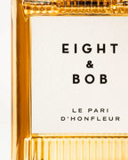 LE PARI D'HONFLEUR Eight & Bob